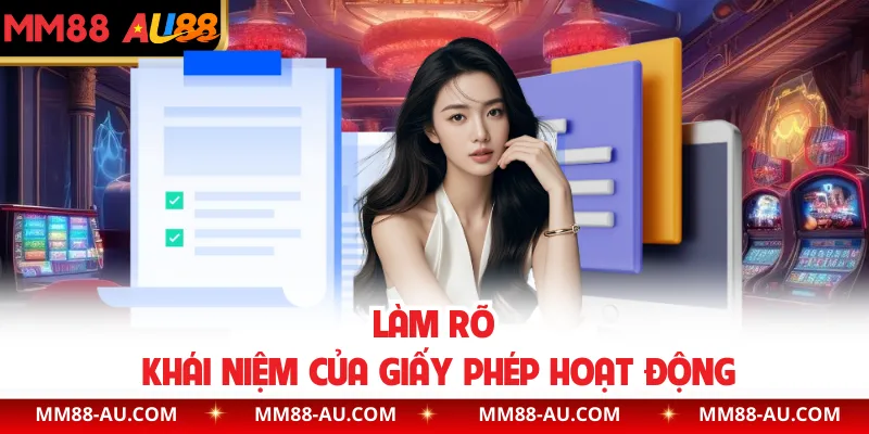 Làm rõ khái niệm của giấy phép hoạt động